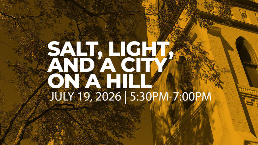 Salt, Light, and a City on a Hill